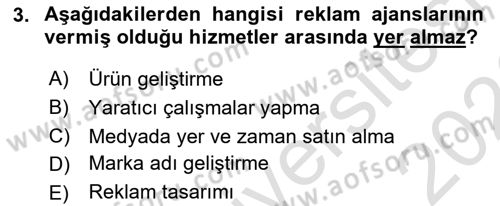 Reklamcılık Dersi 2025 - 2026 Yılı (Final) Dönem Sonu Sınav Soruları 3. Soru