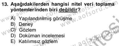 Marka İletişiminde Analiz ve Araştırma 2 Dersi 2012 - 2013 Yılı (Vize) Ara Sınav Soruları 13. Soru