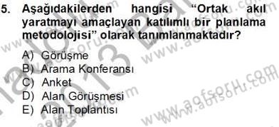 Marka İletişiminde Analiz ve Araştırma 2 Dersi 2012 - 2013 Yılı (Final) Dönem Sonu Sınav Soruları 5. Soru