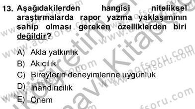 Marka İletişiminde Analiz ve Araştırma 2 Dersi 2013 - 2014 Yılı (Vize) Ara Sınav Soruları 13. Soru