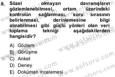 Marka İletişiminde Analiz ve Araştırma 2 Dersi 2013 - 2014 Yılı (Vize) Ara Sınav Soruları 8. Soru