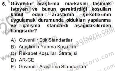 Marka İletişiminde Analiz ve Araştırma 2 Dersi 2013 - 2014 Yılı (Final) Dönem Sonu Sınav Soruları 5. Soru