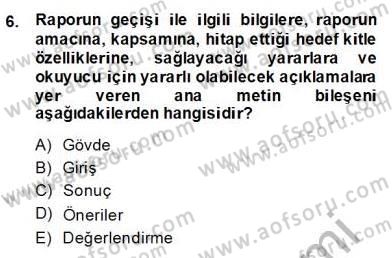 Marka İletişiminde Analiz ve Araştırma 2 Dersi 2013 - 2014 Yılı (Final) Dönem Sonu Sınav Soruları 6. Soru