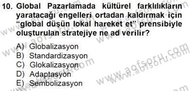 Marka İletişiminde Analiz ve Araştırma 2 Dersi 2014 - 2015 Yılı (Vize) Ara Sınav Soruları 10. Soru