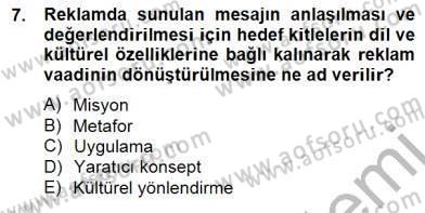 Marka İletişiminde Analiz ve Araştırma 2 Dersi 2014 - 2015 Yılı (Vize) Ara Sınav Soruları 7. Soru