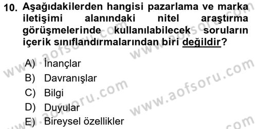 Marka İletişiminde Analiz ve Araştırma 2 Dersi 2016 - 2017 Yılı (Vize) Ara Sınav Soruları 10. Soru
