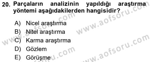 Marka İletişiminde Analiz ve Araştırma 2 Dersi 2016 - 2017 Yılı (Vize) Ara Sınav Soruları 20. Soru