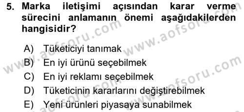 Marka İletişiminde Analiz ve Araştırma 2 Dersi 2016 - 2017 Yılı (Vize) Ara Sınav Soruları 5. Soru