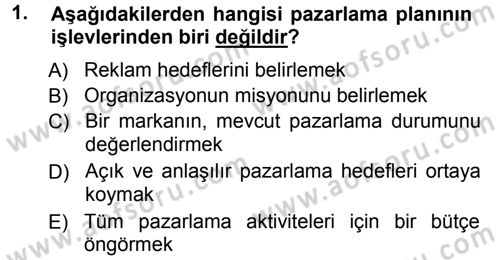 Medya Planlama Dersi 2012 - 2013 Yılı (Vize) Ara Sınav Soruları 1. Soru
