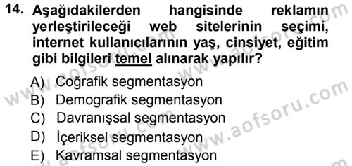 Medya Planlama Dersi 2012 - 2013 Yılı (Final) Dönem Sonu Sınav Soruları 14. Soru