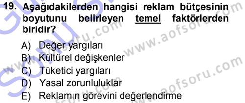 Medya Planlama Dersi 2012 - 2013 Yılı (Final) Dönem Sonu Sınav Soruları 19. Soru