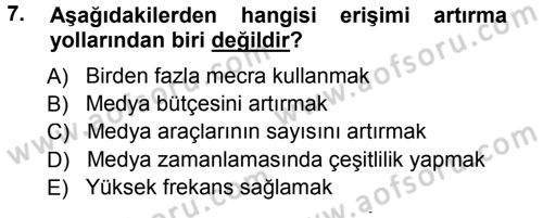 Medya Planlama Dersi 2012 - 2013 Yılı (Final) Dönem Sonu Sınav Soruları 7. Soru