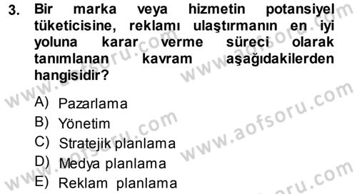 Medya Planlama Dersi Ara Sınavı Deneme Sınav Soruları 3. Soru