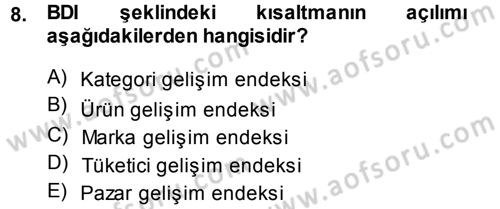 Medya Planlama Dersi 2013 - 2014 Yılı (Vize) Ara Sınav Soruları 8. Soru