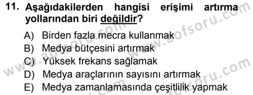 Medya Planlama Dersi 2013 - 2014 Yılı Tek Ders Sınav Soruları 11. Soru