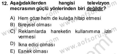 Medya Planlama Dersi 2013 - 2014 Yılı Tek Ders Sınav Soruları 12. Soru