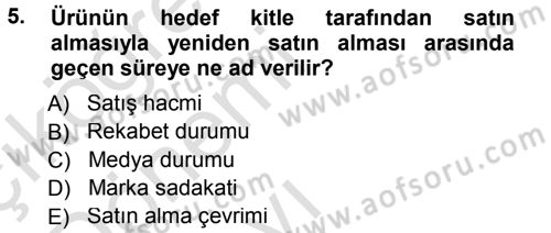 Medya Planlama Dersi 2013 - 2014 Yılı Tek Ders Sınav Soruları 5. Soru