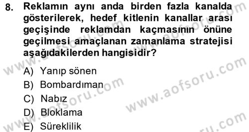 Medya Planlama Dersi Ara Sınavı Deneme Sınav Soruları 8. Soru