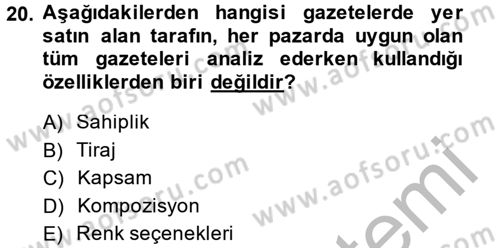 Medya Planlama Dersi 2014 - 2015 Yılı (Final) Dönem Sonu Sınav Soruları 20. Soru