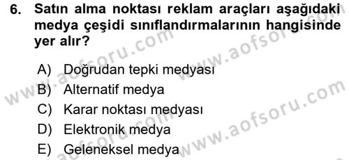 Medya Planlama Dersi Ara Sınavı Deneme Sınav Soruları 6. Soru