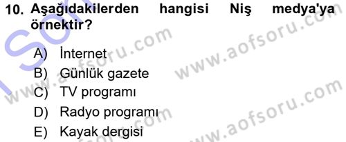 Medya Planlama Dersi 2015 - 2016 Yılı (Final) Dönem Sonu Sınav Soruları 10. Soru