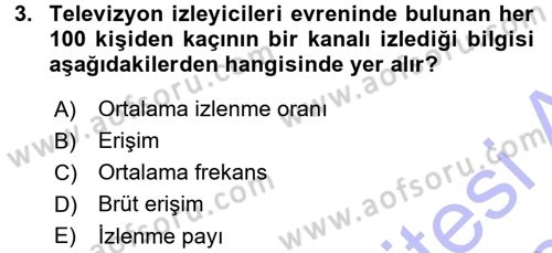 Medya Planlama Dersi 2015 - 2016 Yılı (Final) Dönem Sonu Sınav Soruları 3. Soru