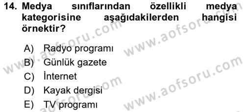 Medya Planlama Dersi 2015 - 2016 Yılı Tek Ders Sınav Soruları 14. Soru
