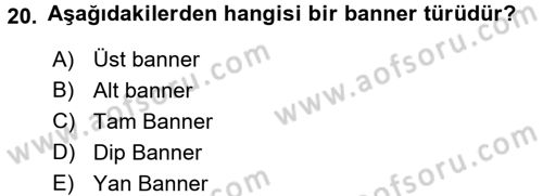 Medya Planlama Dersi 2015 - 2016 Yılı Tek Ders Sınav Soruları 20. Soru