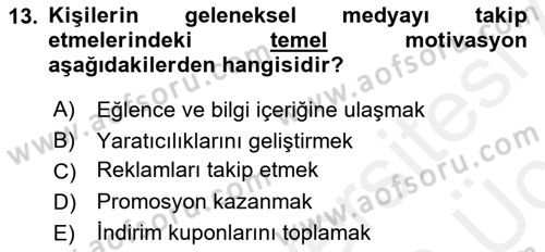 Medya Planlama Dersi 2017 - 2018 Yılı 3 Ders Sınav Soruları 13. Soru