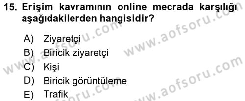 Medya Planlama Dersi 2017 - 2018 Yılı 3 Ders Sınavı 15. Soru