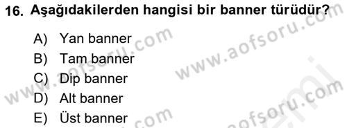 Medya Planlama Dersi 2017 - 2018 Yılı 3 Ders Sınav Soruları 16. Soru
