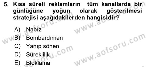 Medya Planlama Dersi 2017 - 2018 Yılı 3 Ders Sınav Soruları 5. Soru