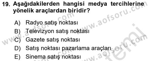 Medya Planlama Dersi Ara Sınavı Deneme Sınav Soruları 19. Soru