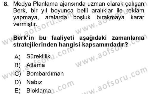 Medya Planlama Dersi 2017 - 2018 Yılı (Vize) Ara Sınav Soruları 8. Soru