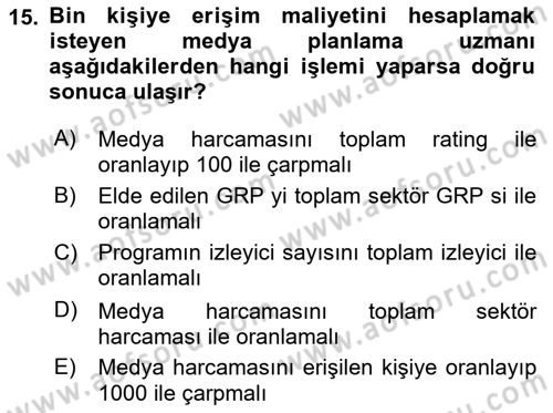 Medya Planlama Dersi 2018 - 2019 Yılı (Vize) Ara Sınavı 15. Soru