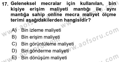 Medya Planlama Dersi 2018 - 2019 Yılı (Final) Dönem Sonu Sınav Soruları 17. Soru