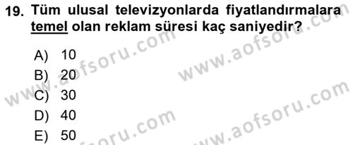 Medya Planlama Dersi 2018 - 2019 Yılı Yaz Okulu Sınav Soruları 19. Soru