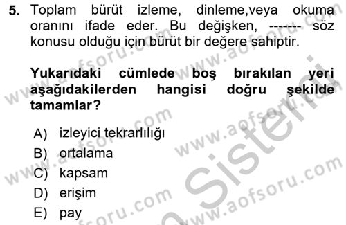 Medya Planlama Dersi 2018 - 2019 Yılı Yaz Okulu Sınav Soruları 5. Soru