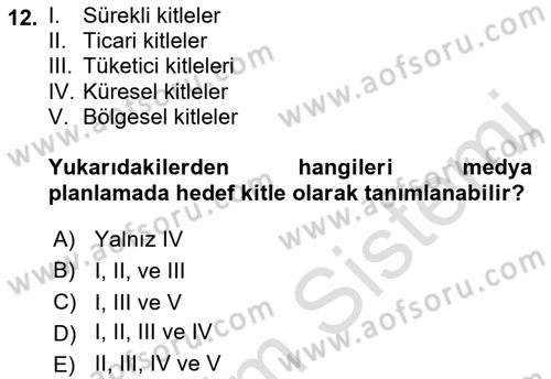 Medya Planlama Dersi 2019 - 2020 Yılı (Final) Dönem Sonu Sınav Soruları 12. Soru