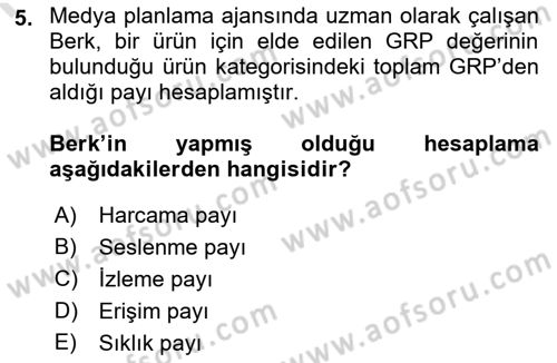 Medya Planlama Dersi 2019 - 2020 Yılı (Final) Dönem Sonu Sınav Soruları 5. Soru