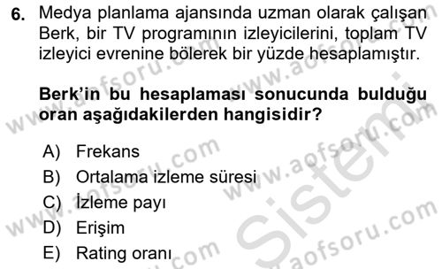 Medya Planlama Dersi 2019 - 2020 Yılı (Final) Dönem Sonu Sınav Soruları 6. Soru