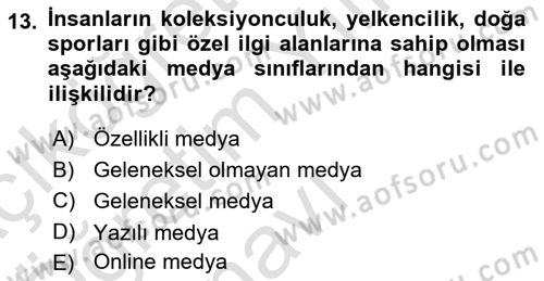 Medya Planlama Dersi 2020 - 2021 Yılı Yaz Okulu Sınav Soruları 13. Soru
