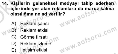 Medya Planlama Dersi 2020 - 2021 Yılı Yaz Okulu Sınavı 14. Soru