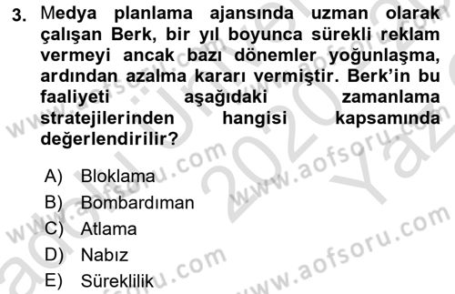 Medya Planlama Dersi 2020 - 2021 Yılı Yaz Okulu Sınav Soruları 3. Soru