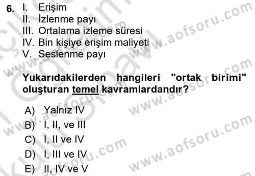 Medya Planlama Dersi 2020 - 2021 Yılı Yaz Okulu Sınav Soruları 6. Soru