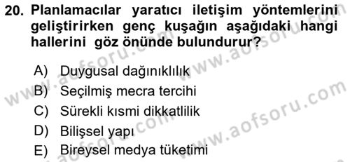 Medya Planlama Dersi 2021 - 2022 Yılı (Vize) Ara Sınav Soruları 20. Soru