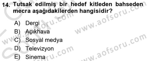 Medya Planlama Dersi 2021 - 2022 Yılı (Final) Dönem Sonu Sınav Soruları 14. Soru