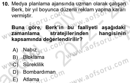 Medya Planlama Dersi 2022 - 2023 Yılı (Vize) Ara Sınav Soruları 10. Soru