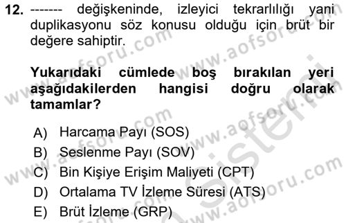 Medya Planlama Dersi 2022 - 2023 Yılı (Vize) Ara Sınav Soruları 12. Soru
