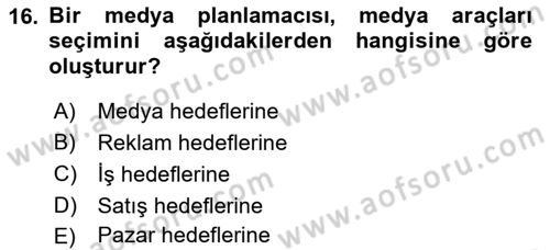 Medya Planlama Dersi Ara Sınavı Deneme Sınav Soruları 16. Soru